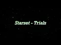 Starset - Trials (Lyrics video)