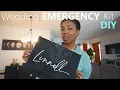 DIY WEDDING EMERGENCY Kit