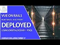 Deploy A Ruby On Rails API With PostgreSQL Fast Vue 3 App With DigitalOcean 20in20 - Week 17
