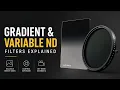 Gradient Variable ND Filters Explained More Filters You Need to Know