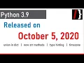 Python 3 9 brand new features union in dictionary new string methods old vs new aducators in