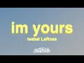 Download Lagu Isabel LaRosa - i'm yours (Lyrics)