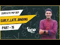 Mastering PHP OOP Understanding Early and Late Binding Part-15