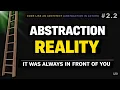 Learn Why Abstraction Is More Important Than You Think CLA 2 1