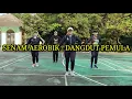 Download Lagu SENAM AEROBIK - DANGDUT PEMULA (MUDAH DIIKUTI)
