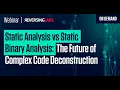 Static Analysis vs Static Binary Analysis