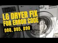 How I Fixed My LG Dryer Error Code D80 D85 D90
