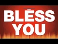 Lagu Bless You - Male Voice Speaks