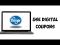 How to Use Digital Coupons on Kroger