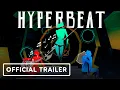 Hyperbeat - Multiplayer Update Launch Trailer