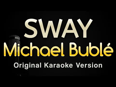 Download MP3 Sway - Michael Bublé (Karaoke Songs With Lyrics - Original Key)