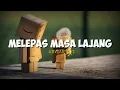 melepas masa lajang