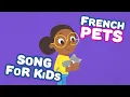 Download Lagu French pets song for kids!
