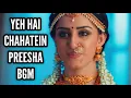 Download Lagu Preesha BGM | BGM From Episode 379 S-2 | Yeh Hai Chahatein | Star Plus | CODE NAME BADSHAH