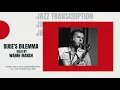 Dixie's Dilemma by Warne Marsh Jazz Transcription for Guitar