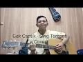 Download Lagu Gek Cantik - Sing Terganti (Cover )