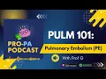 Pulmonary Embolism A Clinical Medicine Brief