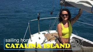 Sailing Home to Los Angeles from Catalina Harbor onboard SV Triteia