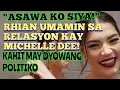 RHIAN UMAMIN SA RELASYON KAY MICHELLE DEE ASAWA KO SIYA