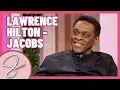 Lawrence Hilton-Jacobs Full Interview