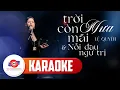 Download Lagu [ KARAOKE ] TRỜI CÒN MƯA MÃI \u0026 NỖI ĐAU NGỰ TRỊ - LỆ QUYÊN | TONE NỮ || BEAT CHUẨN DỄ HÁT