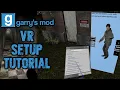 Garry s Mod VR Setup Tutorial