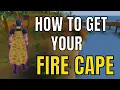 How To Get Your First Fire Cape In Runescape OSRS