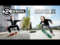 Is Session Better Than Skater XL