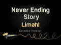 Lagu Limahl - Never Ending Story (Karaoke Version)