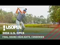 2024 U.S. Open Highlights: Final Round, Condensed