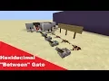 Hexadecimal Based Redstone Between Gate