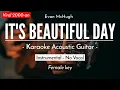 Download Lagu It's  a Beautiful Day - Evan McHugh (Karaoke Acoustic| Female Key