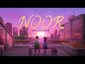 NOOR(Slowed + Reverb) || Munawar || Lofi Song