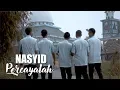 Download Lagu PERCAYALAH - NASYID GONTOR