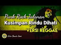 Download Lagu KUSIMPAN RINDU DIHATI | Versi Reggae | Cu'in Doank Cover