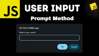 JavaScript User Input Tutorial - Learn prompt Method Step by Step