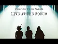 Meet Me @ The Altar - Say It (To My Face) (Live at the Forum) [Official Audio]