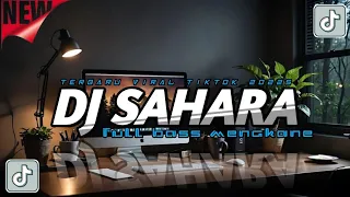 dj sahara terbaru 2025 akmalropikft zyyumusic 