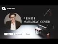 Download Lagu Fendi - Mahadewi Instrumental Cover