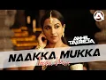 Download Lagu Naakka Mukka - DJ Akhil Talreja Tapori Mix | Vidya Balan | The Dirty Picture | Vijay Anthony | Tamil
