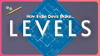 Level Design Approaches for Solo Devs