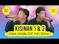 Download Lagu DENNY CAKNAN FEAT MAS DDDHO - KISINAN 1 \u0026 2 - LIRIK - LIRIK LAGU