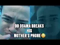 DD OSAMA BREAKS HIS MOTHER S PHONE LIVE ON INSTAGRAM