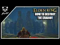 How To Destroy The Chariot Of The Stranded Graveyard Dungeon Elden Ring