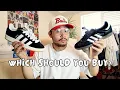 Adidas Campus 00s Vs Adidas Samba - Which Is Better For You