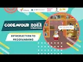 Training Session 1 Introduction to Progamming Hindi Codeavour 2022