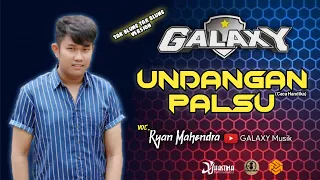 Download UNDANGAN PALSU (cover) Ryan Mahendra - GALAXY MUSIK MP3