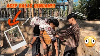 ACEP BALAS DENDAM SAMA ABANG SROTOP !! karena sering dijahilin