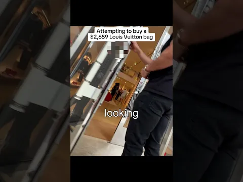 Attempting to buy a Louis Vuitton bag