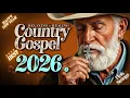 Lagu 【𝑷𝑳𝑨𝒀𝑳𝑰𝑺𝑻】 Best Relaxing Country Gospel 2026 | Morning Worship for Peace, Guidance \u0026 Strength